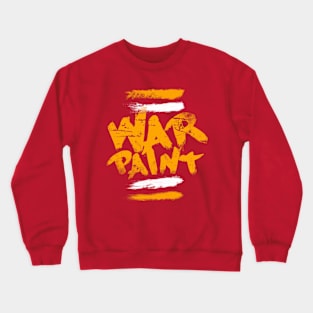 war paint Crewneck Sweatshirt